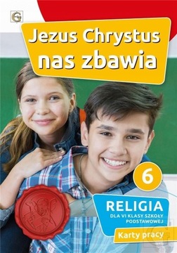 Religia 6 GAUDIUM Karty Jezus Chrystus nas