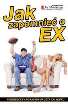 Jak zapomnieć o ex