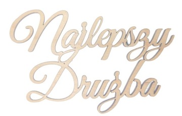 Drewniany napis Najlepszy Drużba Ślub