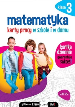 Matematyka. Karty pracy w szkole i w domu....