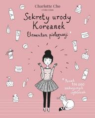 Sekrety urody Koreanek. Elementarz pielęgnacji