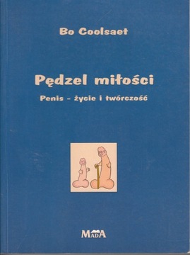 Pędzel miłości Penis - życie i twórczość Bo Coolsaet