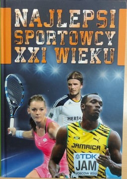 Najlepsi sportowcy xxi wieku Praca zbiorowa