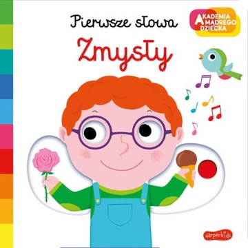 Akademia mądrego dziecka ZMYSŁY Pierwsze Słowa.