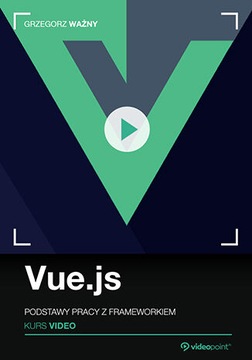 Vue.js. Видеокурс. Основы работы с фреймворком