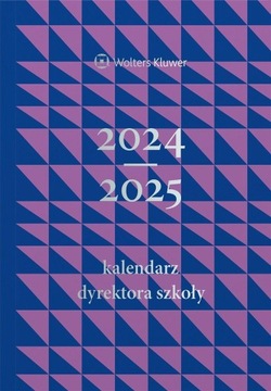 KALENDARZ DYREKTORA SZKOŁY 2024/2025