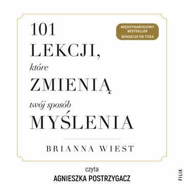 101 LEKCJI, KTÓRE ZMIENIĄ TWÓJ SPOSÓB.. AUDIOBOOK