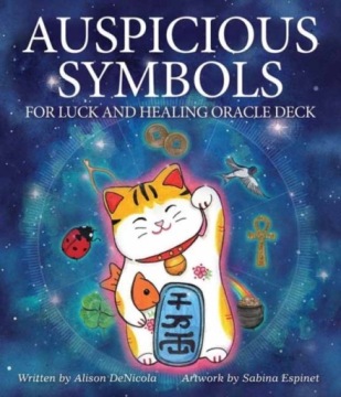 Auspicious Symbols for Luck and Healing Oracle Deck ALISON DENICOLA