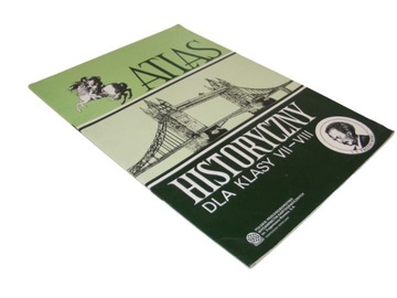 ATLAS HISTORYCZNY DLA KLASY VII-VIII __________BDB