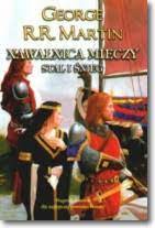 Nawałnica mieczy, Stal i śnieg George R.R. Martin
