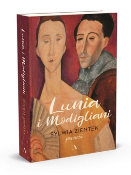 Lunia i Modigliani - Sylwia Zientek