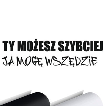 NAKLEJKA na samochód MOŻESZ SZYBCIEJ 15x8 cm