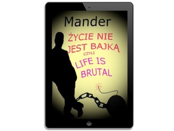 Жизнь не сказка или Жизнь жестока