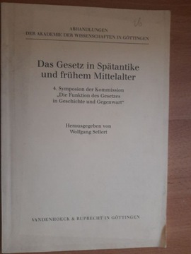Das Gesetz in Spatantike und frühen Mittelalter