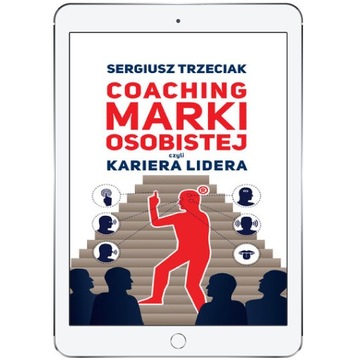 Coaching marki osobistej czyli Kariera lidera