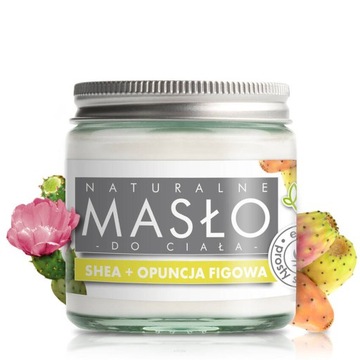 Naturalne Masło z Shea Opuncja Figowa 120m E-Fiore