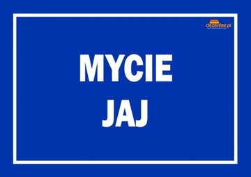 Nr. 60 MYCIE JAJ (niebieska) TABLICA OSTRZEGAWCZA