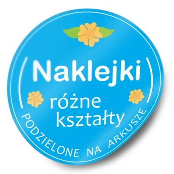 Etykiety naklejki okrągłe i inne papierowe NADRUK