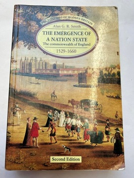 The Emergence of a Nation State Alan G. R. Smith