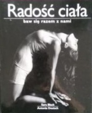 Radość ciała baw się razem z nami