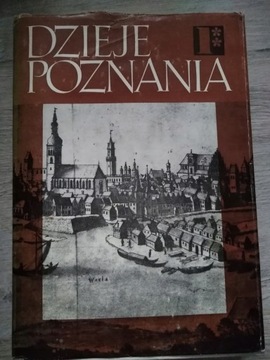 Dzieje Poznania t. 1.2 J Topolskiego