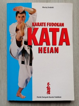 КАРАТЭ ФУДОКАН КАТА ХЭЯН - Мацей Грубский