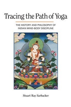Tracing the Path of Yoga Stuart Ray Sarbacker