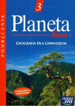 PLANETA NOWA 3 - Geografia dla Gimnazjum Mariusz Szubert