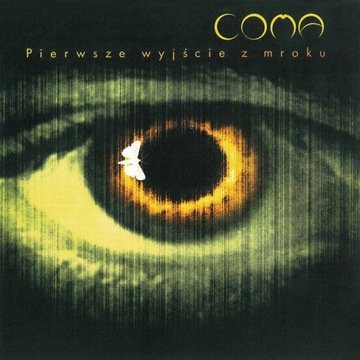 [CD] COMA - PIERWSZE WYJŚCIE Z MROKU (folia)