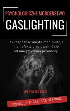 GASLIGHTING PSYCHOLOGICZNE MORDERSTWO AGA.. EBOOK