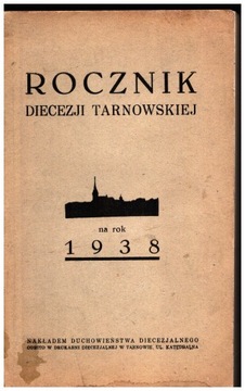 ROCZNIK DIECEZJI TARNOWSKIEJ NA ROK 1938 stan DB