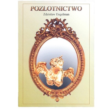 Pozłotnictwo Zdzisław Engelman