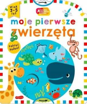 Moje pierwsze zwierzęta Akademia Mądrego Dziecka
