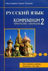 Russkij Jazyk 2 Kompendium tematyczno-leksykalne 2