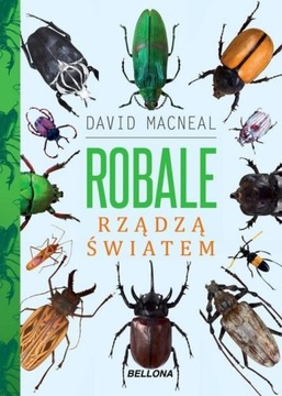 Robale rządzą światem David MacNeal
