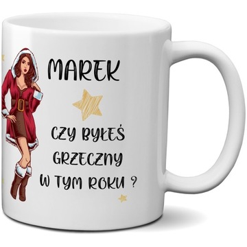 ŚWIĄTECZNY KUBEK Z NADRUKIEM - KUBEK Z IMIENIEM NA PREZENT DLA MĘŻCZYZNY