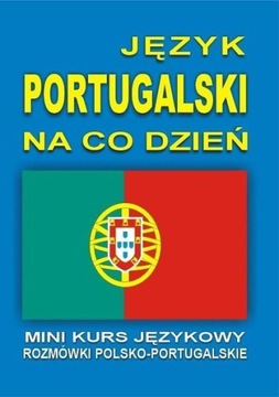 Język portugalski na co dzień. Mini kurs + CD /Level Trading