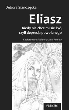 ELIASZ – kiedy nie chce mi się żyć,... - ebook