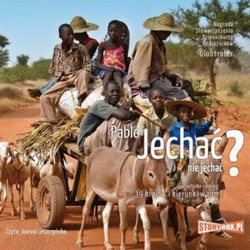 Jechać, nie jechać? Tom I. 39 krajów