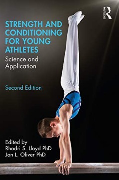 STRENGTH AND CONDITIONING FOR YOUNG ATHLETES: SCIENCE AND APPLICATION - Rho