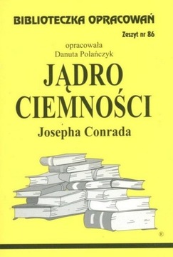 Opracowanie lektury Jądro ciemności J.Conrada