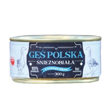 GĘŚ ŚNIEŻNOBIAŁA puszka 300g - 100% mięsa - 100% natura
