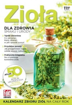 ZIOŁA dla zdrowia smaku i urody