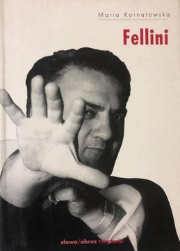 Мария Корнатовская: Феллини