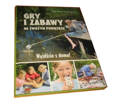 Wyjdźcie z domu Gry zabawy na świeżym powietrzu P