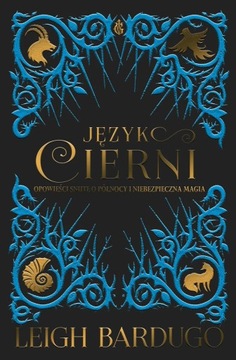 JĘZYK CIERNI Leigh Bardugo (NOWA/FOLIA)