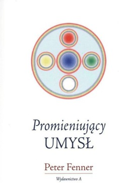 Promieniujący umysł P.Fenner