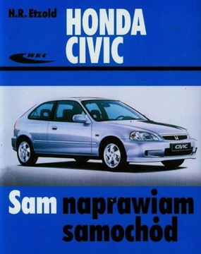 Honda Civic od X 1987 do III 2001 SAM NAPRAWIAM
