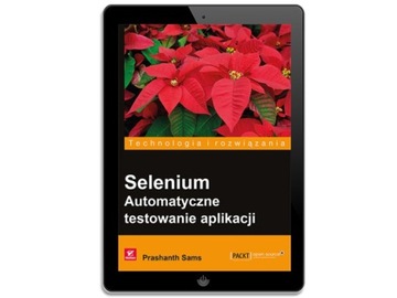 Selenium. Automatyczne testowanie aplikacji