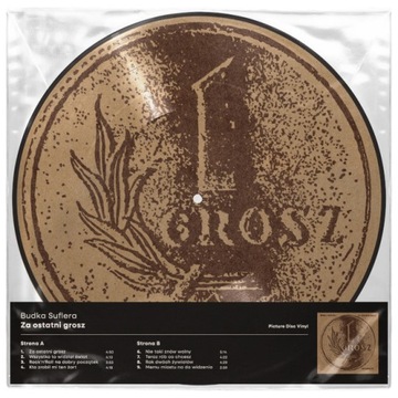 LP BUDKA SUFLERA - ZA OSTATNI GROSZ (PICTURE DISC)